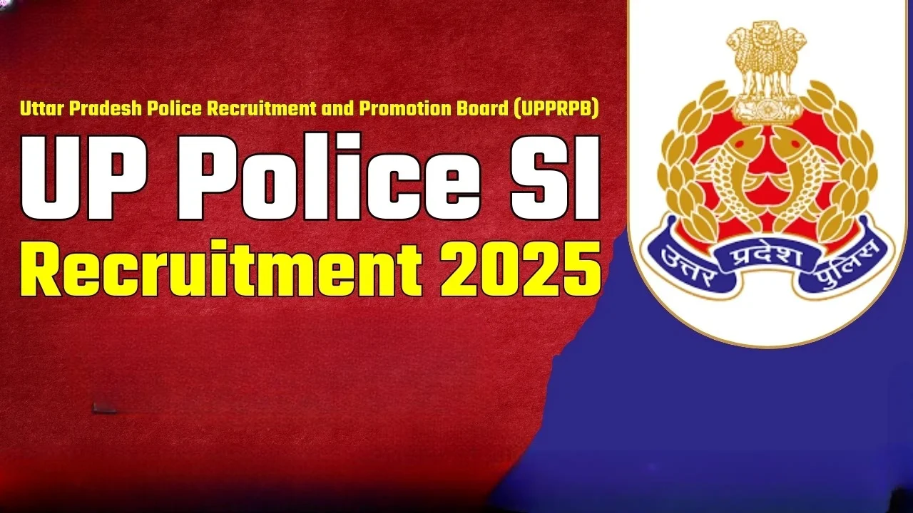 UP Police SI Recruitment 2025: Apply Now with 3 Years Age Relaxation – Don’t Miss Out